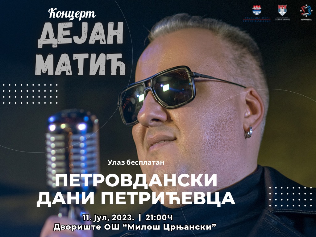 Ne propustite: U okviru „Petrovdanskih dana Petrićevca“ večeras koncert Dejana Matića