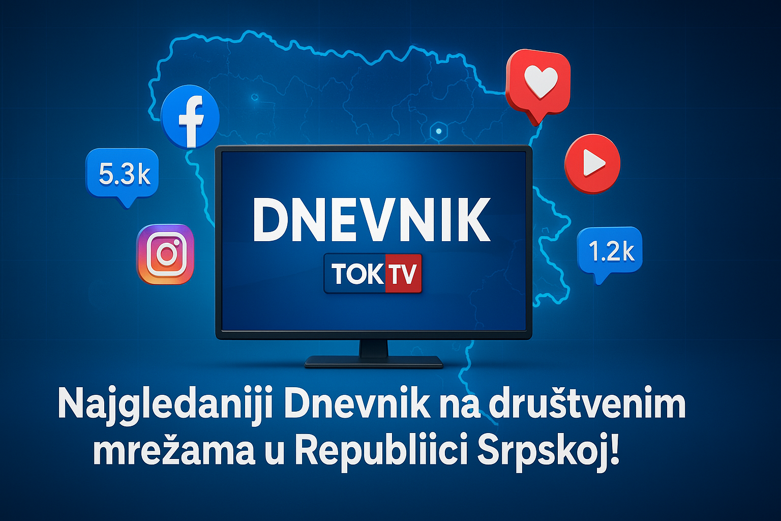 LIDER NOVE GENERACIJE MEDIJA Dnevnik TOK TV najgledanija informativna emisija u Republici Srpskoj na društvenim mrežama!