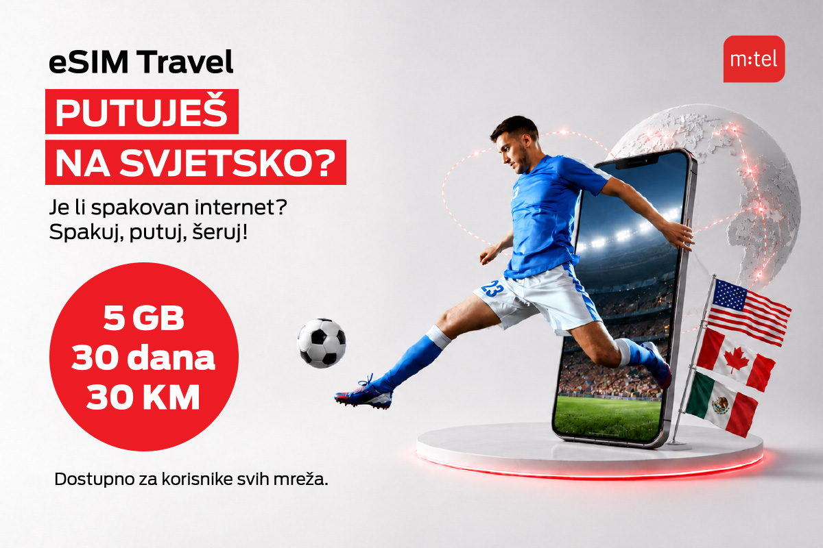 Putujete na Svjetsko prvenstvo? Da li ste spakovali svoj eSIM Travel paket?