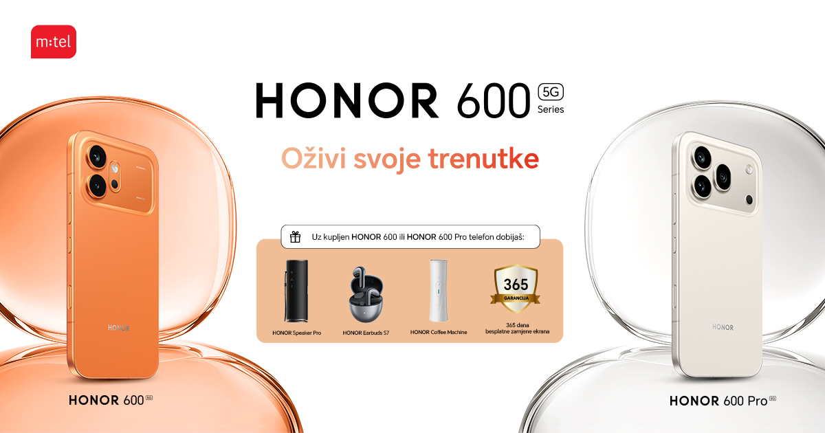 Fantastična HONOR 600 serija uz sjajne poklone u m:tel ponudi