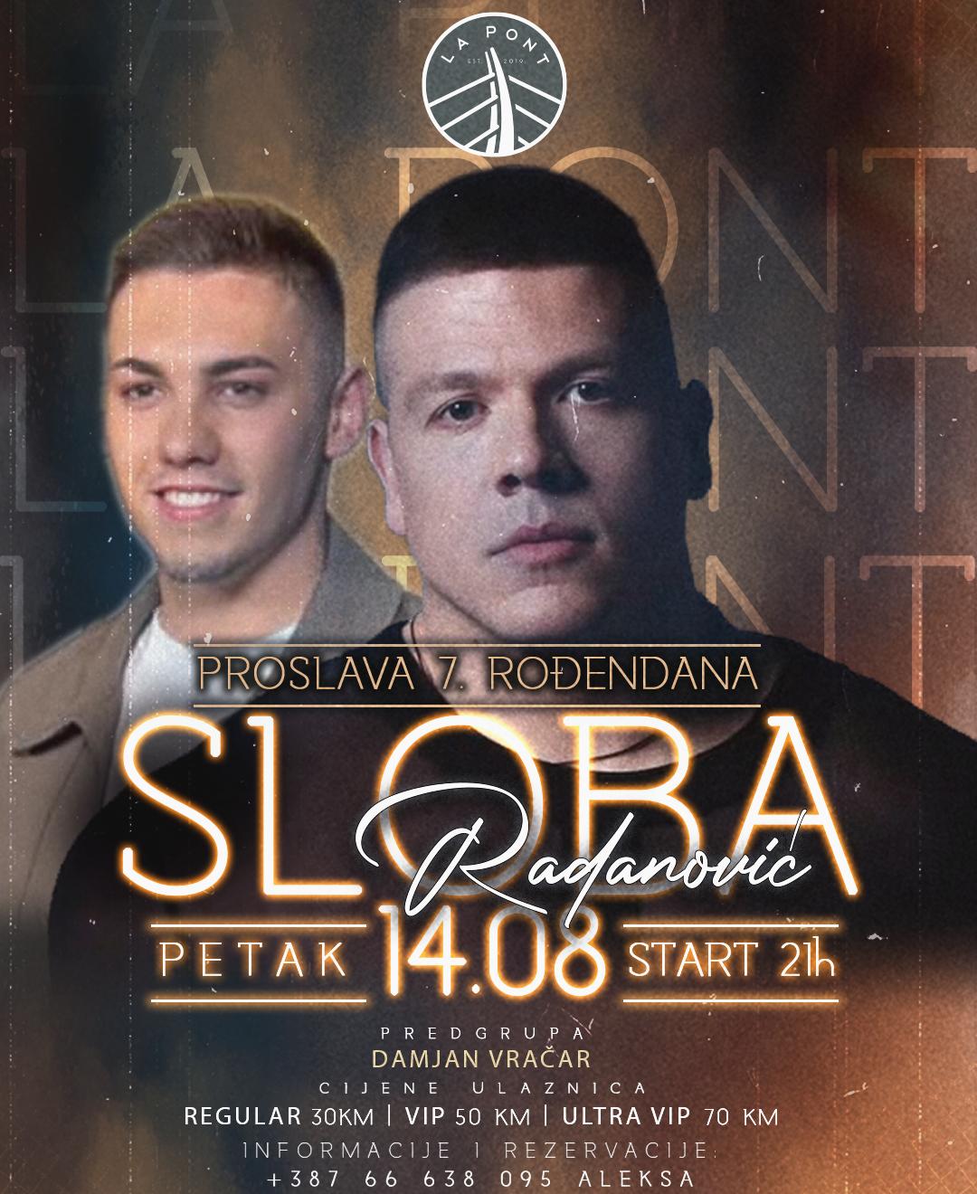 Sloba Radanović stiže u La Pont: Spektakularna proslava sedmog rođendana